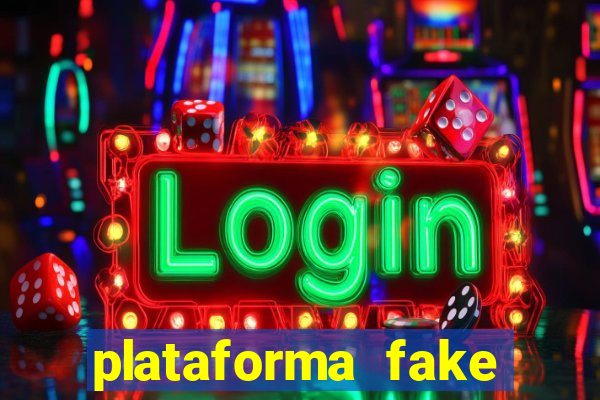 plataforma fake para jogar